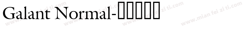Galant Normal字体转换